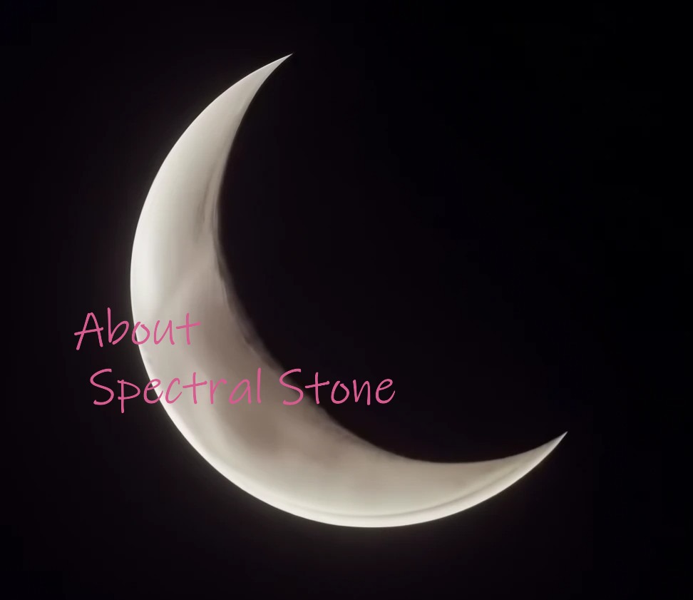 A crescent moon against a dark background with the text 'About Spectral Stone' in pink font overlaying the image. The art of handmade jewelry